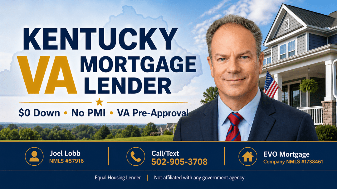 Kentucky VA Mortgage Lender VA Home Loans in Kentucky with Joel Lobb